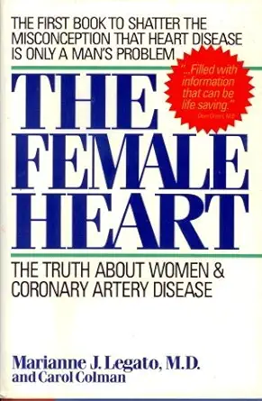 The Female Heart — Marianne J. Legato